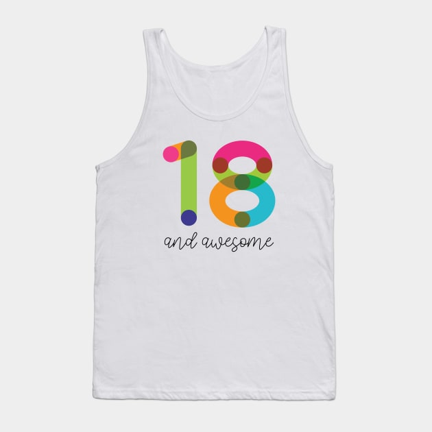 18 and Awesome! Tank Top by VicEllisArt